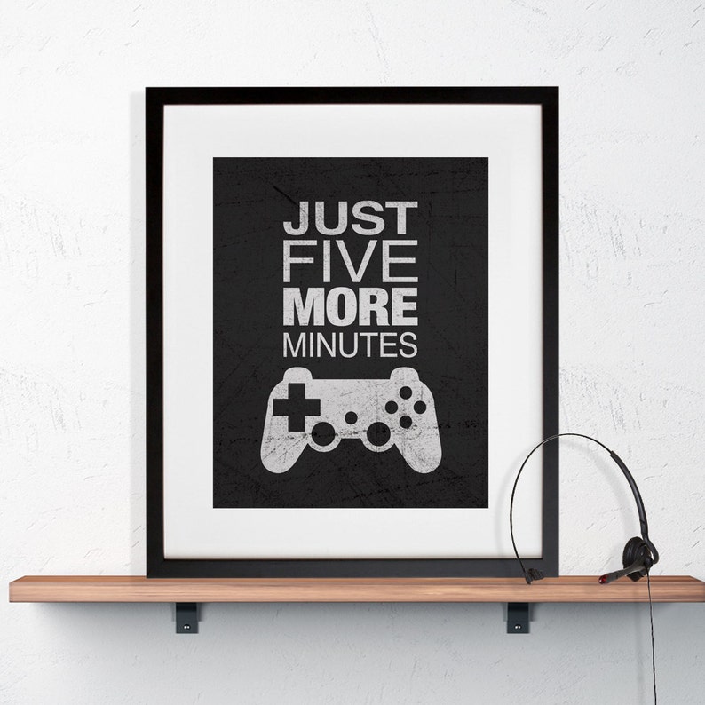Gamer Wall Art Just Five More Minutes 8x10 or Etsy