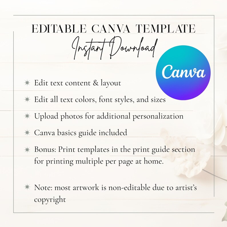 May include: An editable Canva template with the words "Instant Download" in cursive. The image includes a blue and purple Canva logo and bullet points describing features like editing text, colors, and uploading photos. A guide is included.