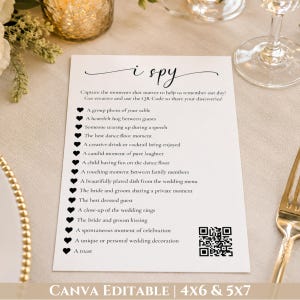 May include: A white rectangular wedding I Spy game card with black text and heart icons. The card features a list of photo prompts, the title i spy in script, and a QR code in the bottom right corner. The text reads Capture the moments that matter to help us remember our day! Get creative and use the QR Code to share your discoveries!
