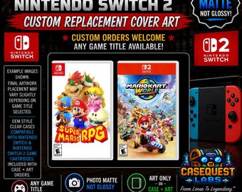 May include: Custom replacement cover art for Nintendo Switch and Nintendo Switch 2 game cases. The image displays two game case inserts featuring Super Mario RPG and Mario Kart World artwork, alongside text detailing custom order availability.