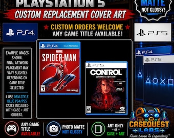 May include: Custom replacement cover art for PlayStation 4 and PlayStation 5 game cases. The image displays examples including Marvel Spider-Man and Control Ultimate Edition, featuring matte finish prints, custom order options, and game case availability.