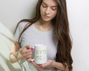 BYTE ME. Coffee Mug