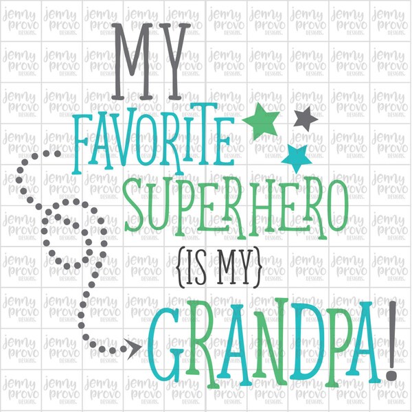 My Favorite Superhero is My Grandpa! - Cutting File in SVG, EPS, PNG and Jpeg for Cricut & Silhouette
