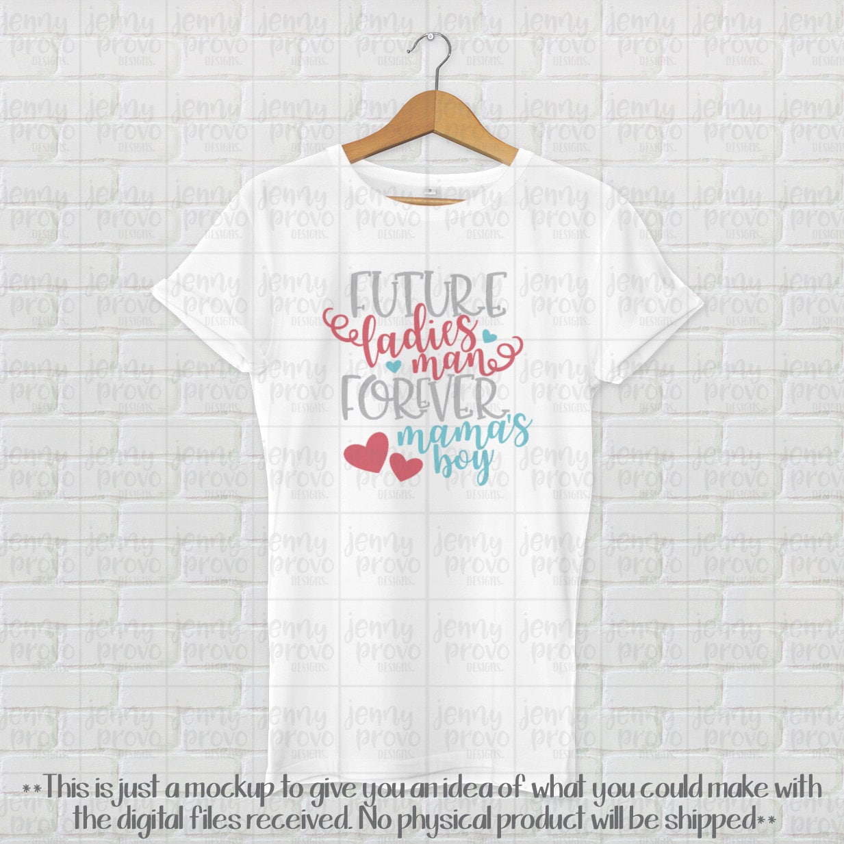 Future Ladies Man, Forever Mama's Boy - Cutting File in SVG