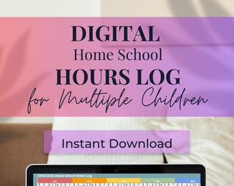 IOWA 2025/2026 DIGITAL Homeschool Hours Log For Multiple Students, Universal Homeschool Hour Log, Google Sheets Hours Log, Hour Tracker