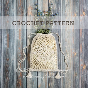 Drawstring Backpack Crochet PATTERN - Lotus - Shoulder bag, Boho mesh crochet lace bag with tassels - PDF