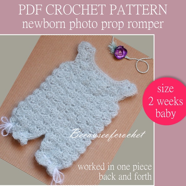 PDF Crochet PATTERN - Newborn photo prop romper. Written in US terms. Skill level: Intermediate.