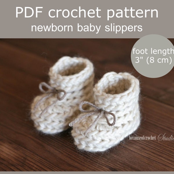 PDF Crochet PATTERN - Newborn Baby slippers. Foot length 3" (8 cm). Quick and easy. Written in US terms.