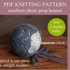 PDF Knitting PATTERN - Newborn photo prop bonnet. Knitted in one piece on straight needles. Written in US terms. Skill level: intermediate.