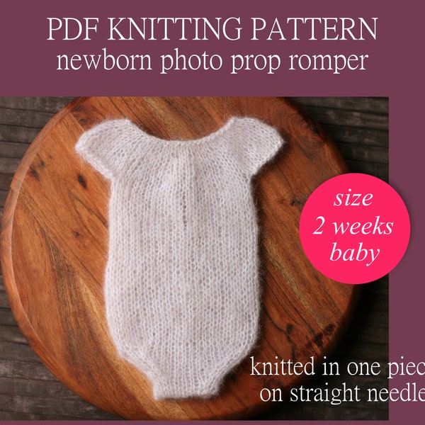 PDF Knitting PATTERN - Newborn photo prop romper. Knitted in one piece on straight needles. Written in US terms. Skill level: intermediate.