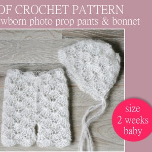 PDF Crochet PATTERN - Newborn photo prop pants and bonnet. Written in US terms. Skill level: intermediate