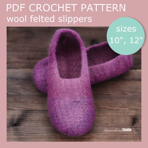 PDF Crochet Pattern - Easy slippers felted by washing machine. Sizes 10 and 12 inches. Writen in US terms. Skill level: intermediate.