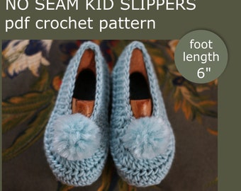 PDF Crochet PATTERN - No seam kid slippers. Foot length 6" (15cm). Written in US terms. Skill level: intermediate.