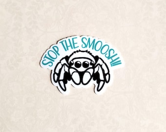 Jumping Spider Sticker, Stop the Smoosh Sticker, Die Cut Sticker, Cute Spider Sticker
