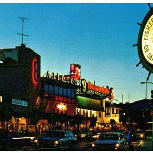 1960s Postcard FISHERMAN'S WHARF of San Francisco, California