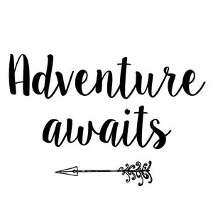 Adventure Awaits, Typography Art, Printable Art, Inspirational Poster ...