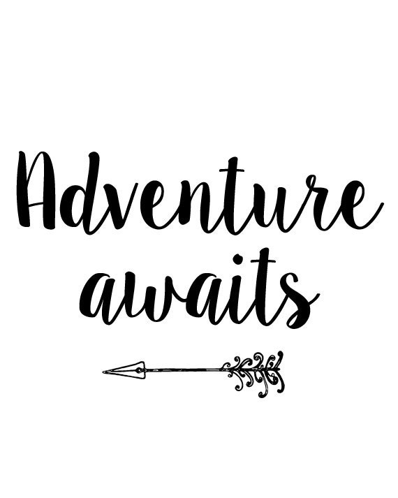 Adventure Awaits, Typography Art, Printable Art, Inspirational Poster ...