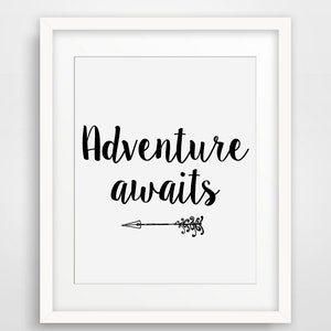 Adventure Awaits, Typography Art, Printable Art, Inspirational Poster ...