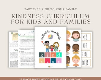 Be Kind to your Family Kindness Curriculum Social Emotional Learning For Children Family Activities