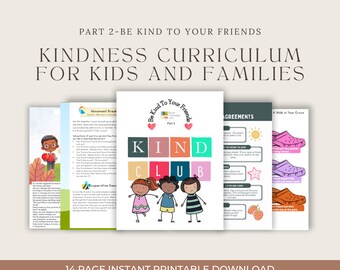 Be Kind to Your Friends-Kindness Curriculum