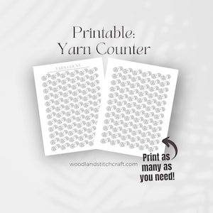 May include: Printable yarn counter with the text "YARN COUNT" at the top of the page. The page is filled with small images of yarn balls. The text "Print as many as you need!" is at the bottom of the page.