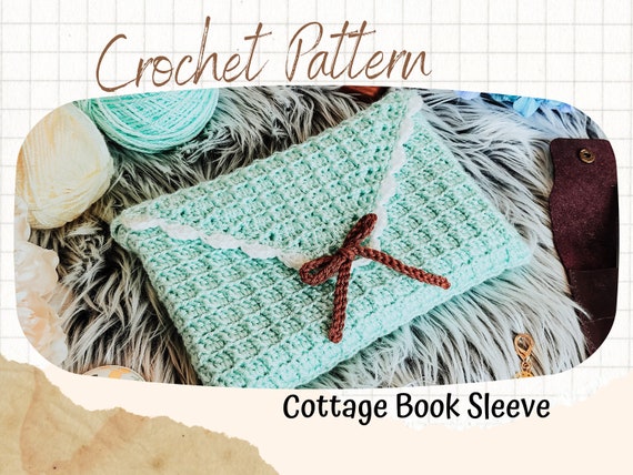 Crochet Book Sleeve Pattern, reading patterns, gift pattern, book crochet pattern, book protection crochet pattern