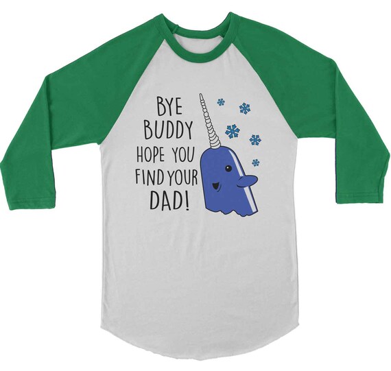 bye buddy i hope you find your dad shirt