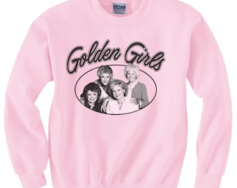 The Golden Girls Sweatshirt 80s Comedy Show Sweatshirt Adult S-4XL Sweatshirts