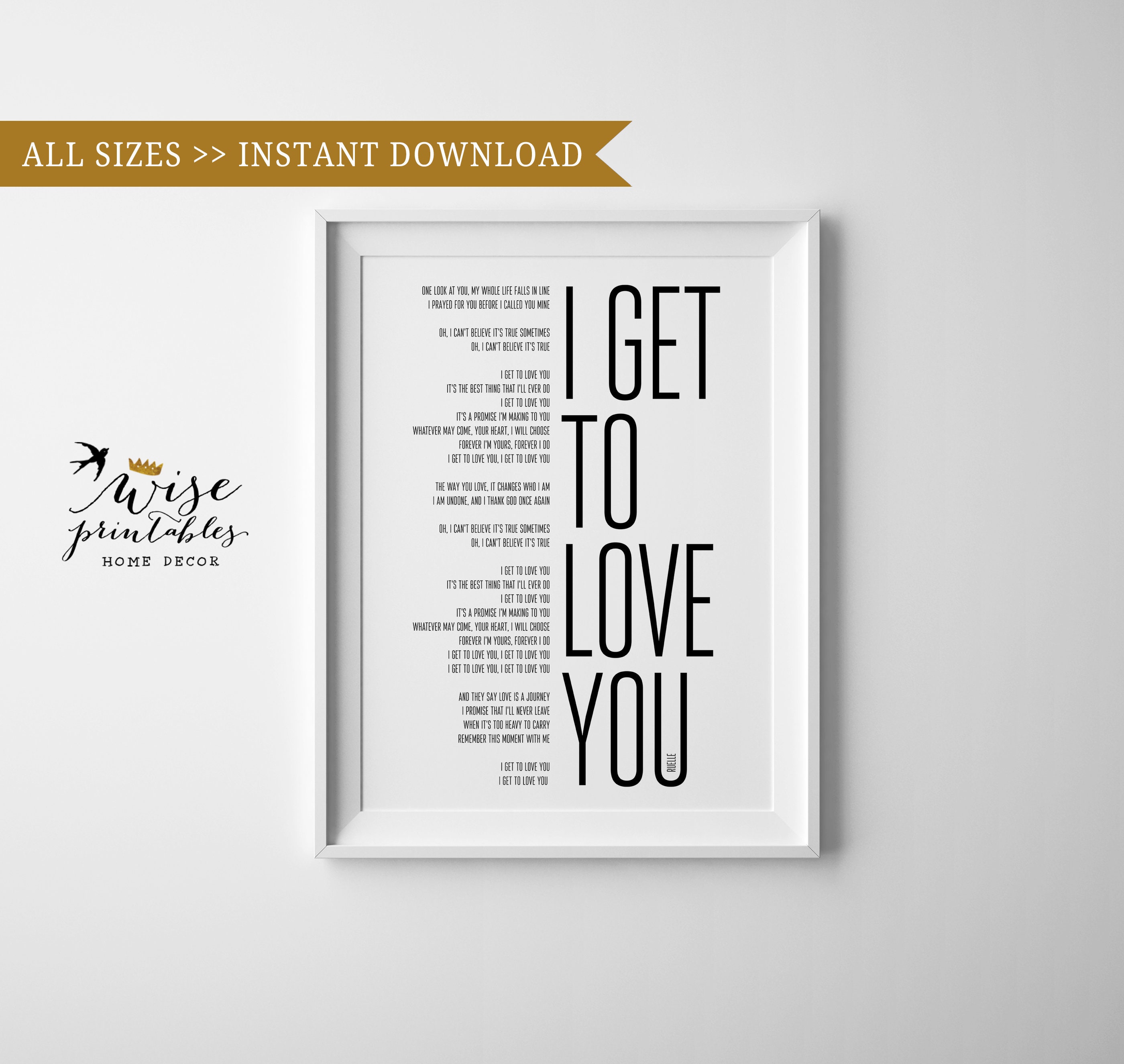 Ruelle I get to love you song print Lyrics decor Wedding Etsy Ruelle I get to love you song print Lyrics decor Wedding Etsy
