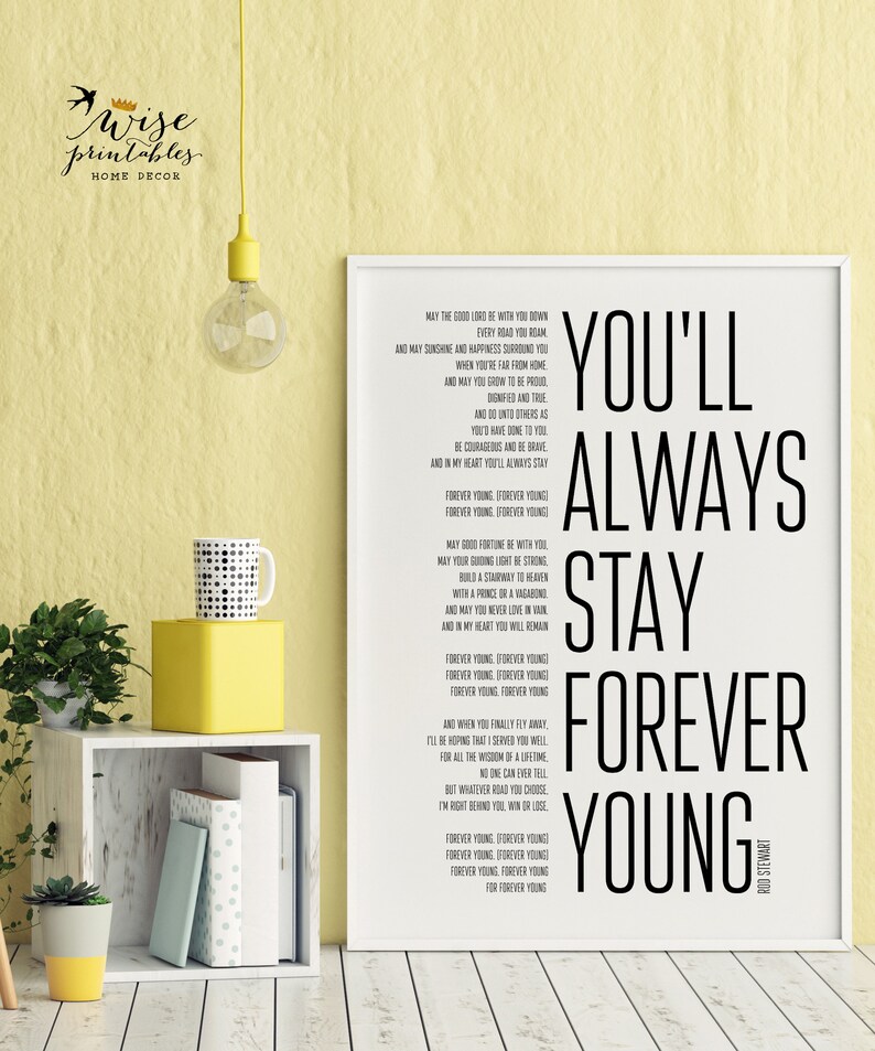 Rod Stewart Forever Young Lyrics decor song print black white | Etsy