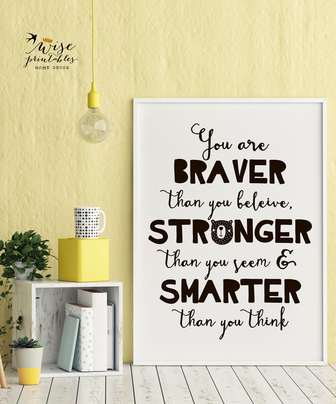 You are Braver Smarter Stronger Winnie the Pooh quote decor | Etsy