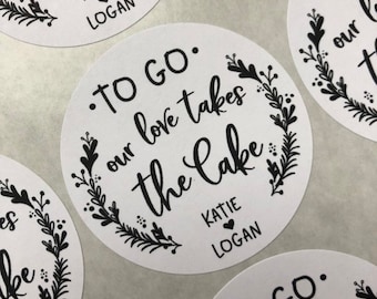 Our Love takes the cake, Cake to go, to go box wedding sticker, Wedding Cake Favor, Wedding Favors, Cake Bridal Shower Favor