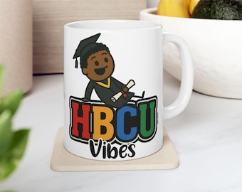 HBCU Grad Ceramic Mug Gift - Alumni Graduation 2025 Black College University - 11oz 15oz Cup, African American Woman Man, Black History