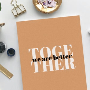 Better Together Team Building Unframed Print Poster, Available in 3 Sizes, Cubicle Office Art Décor, Work Life Artwork