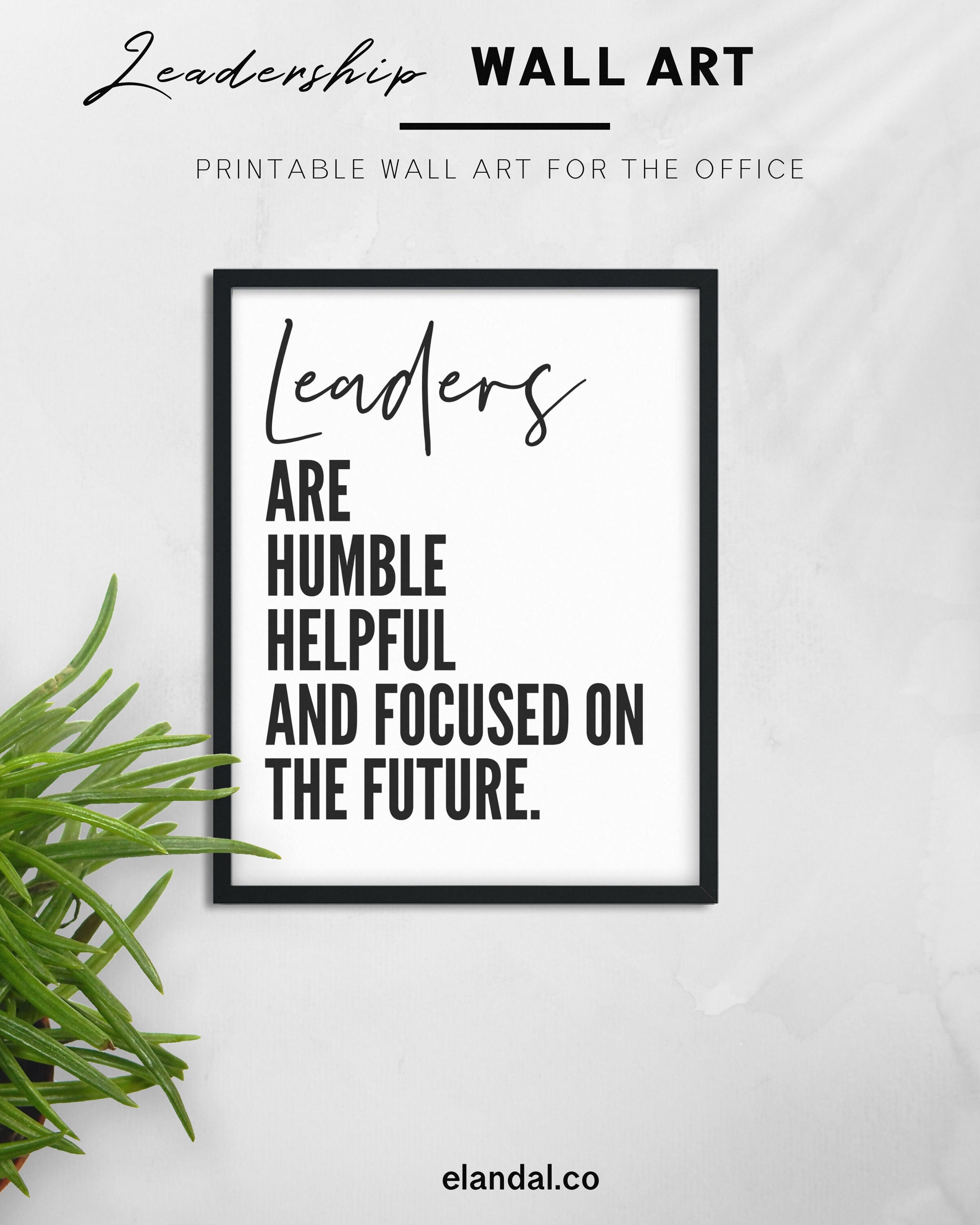 Leadership Quote Printable Wall Decor Black and White Quote Poster for the Office, Inspirational Gift for Boss or Manager Digital Download