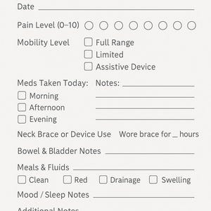 May include: A gray Daily Surgery Recovery Log with sections for pain level, mobility, and medication. Includes space for notes on bowel, bladder, meals, fluids, mood, and additional notes. The text "DAILY SURGERY RECOVERY LOG" is at the top.