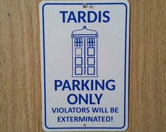 TARDIS Parking Metal Sign