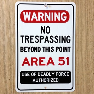 Area 51 Warning Metal Sign
