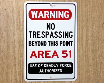 Area 51 Warning Metal Sign