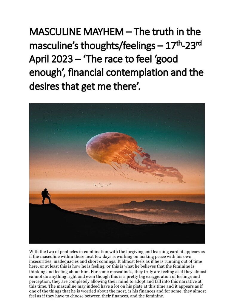 May include: A digital illustration of a person standing on a hilltop, looking up at a large, glowing jellyfish in the sky. The sky is a deep blue with stars. The text "Masculine Mayhem - The truth in the masculine's thoughts/feelings - 17th-23rd April 2023 - 'The race to feel 'good enough', financial contemplation and the desires that get me there'." is written at the top of the image.