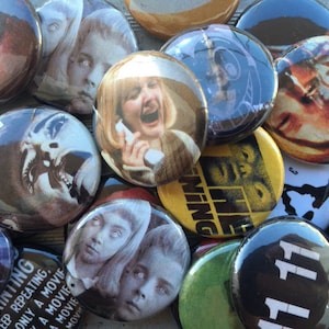 Handmade 10 Horror Movies 1" Buttons of your choice Lapel Pins