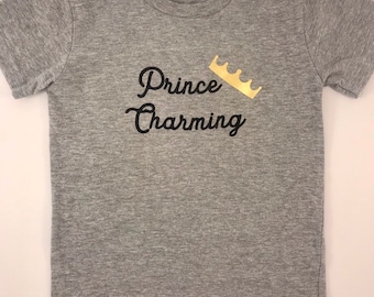 Prince Charming ( princess brother ) Shirt