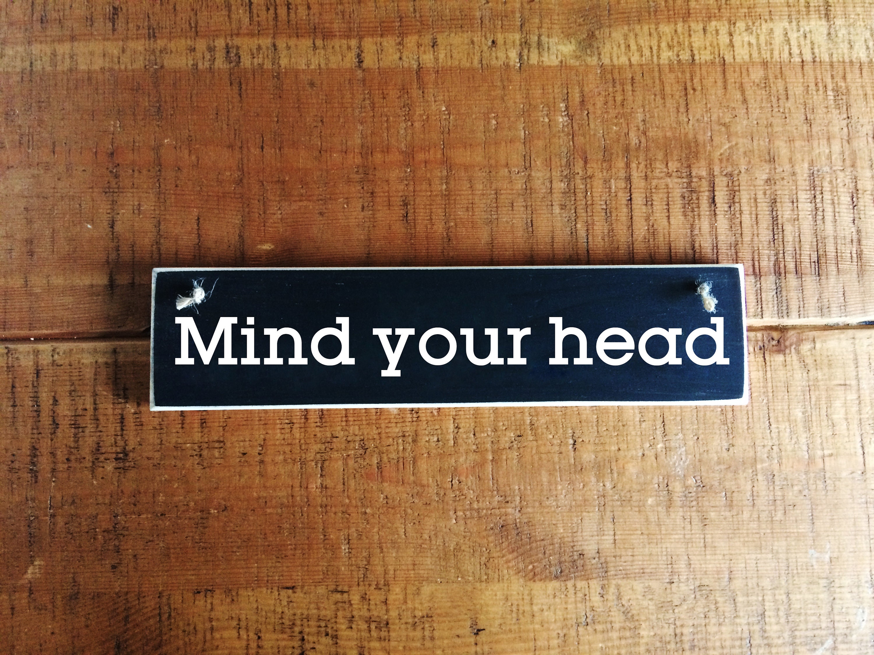 Mind your head sign Office decor Holiday home Doorway | Etsy