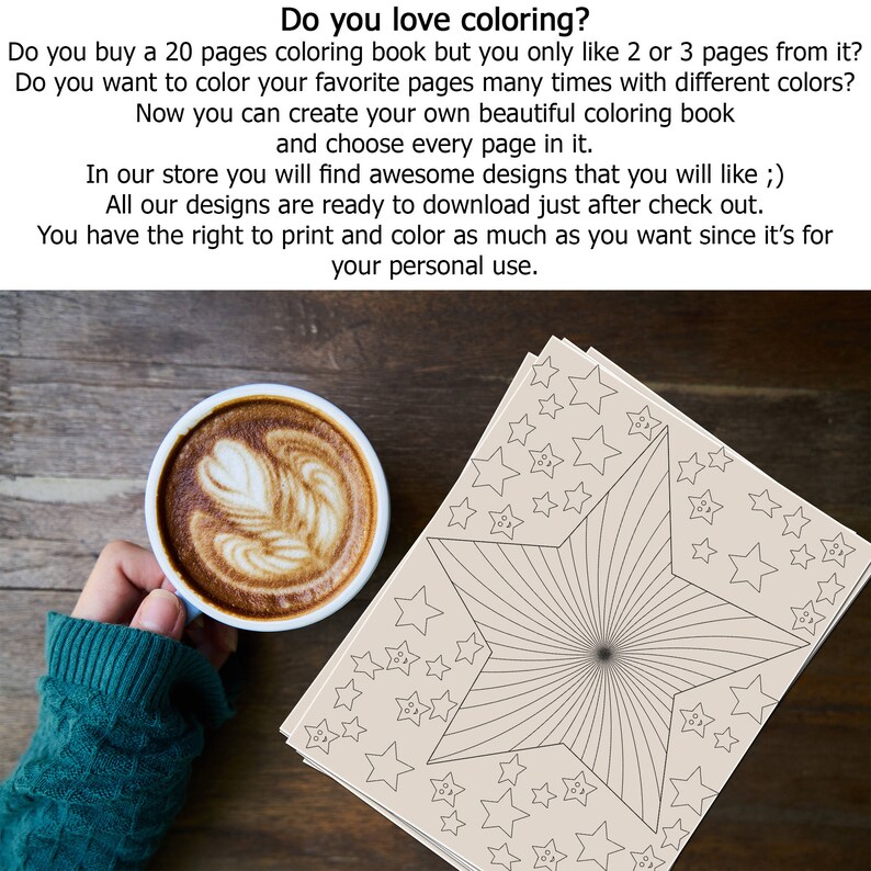 May include: A stack of coloring book pages with a star design, next to a cup of coffee with latte art. The text on the image reads, "Do you love coloring?" and describes the benefits of a downloadable coloring book.