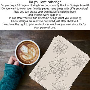 May include: A cup of coffee with latte art next to a stack of coloring pages with floral designs. The text on the image reads, "Do you love coloring?" and describes the ability to create your own coloring book.