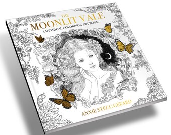 The Moonlit Vale Coloring Book by Annie Stegg Gerard