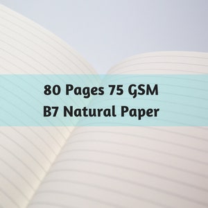 May include: Open notebook with lined, natural paper. The text overlay reads "80 Pages 75 GSM B7 Natural Paper". The pages are cream-colored with thin, horizontal lines, suggesting a writing or sketching journal.