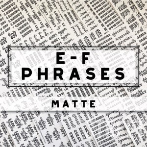 E-F Hand Lettered Phrases | Matte | Planner Stickers