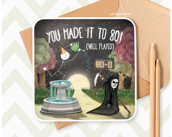 80th Birthday Card / Funny 80th Birthday Card / 80th card / Best Friend Birthday / Eighty / Age 80 Goth Gothic Reaper Stickman SM108