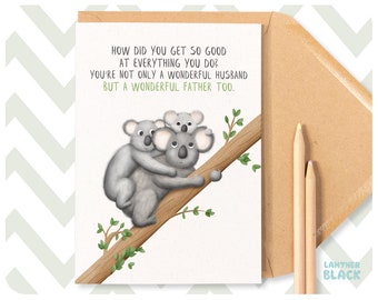 Cute Koala Father's Day Card for husband from wife and baby / kids, Dad birthday anniversary illustrated poem for him PE26